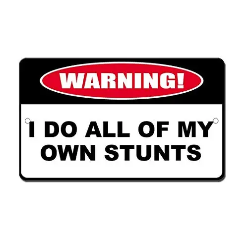 PENGNO I Do My Own Stunts Metal Wall Poster Tin Sign Vintage BBQ Restaurant Dinner Room Cafe Shop Decor
PENGNO I Do My Own Stunts Metal Wall Poster Tin Sign Vintage BBQ Restaurant Dinner Room Cafe Shop Decor