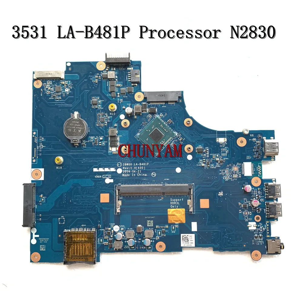 ZBW00 LA B481P для DELL INSPIRON 15 3531 ноутбук материнская плата CN 028V9W 28V9W N2830 Материнская