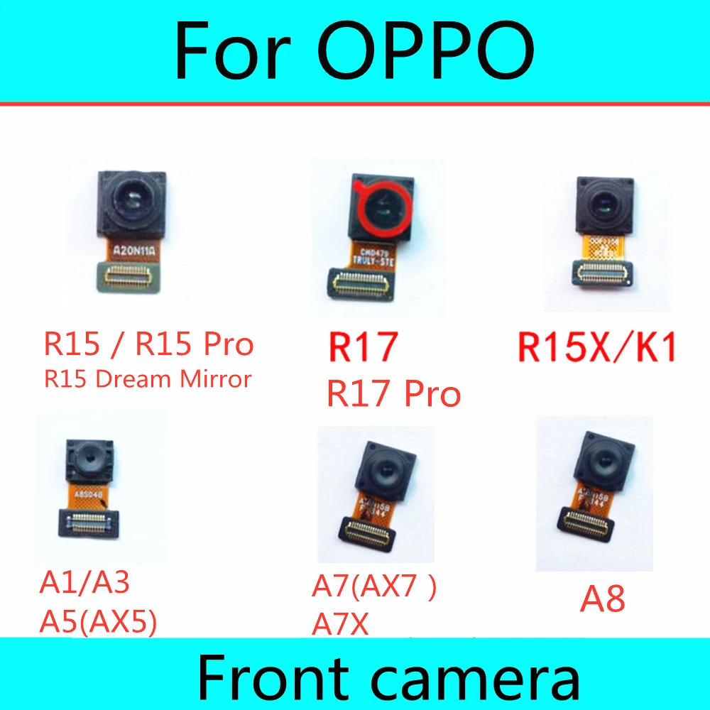 For OPPO R15 R17 Pro R15X K1 A1 A83 A3 A5 AX5 AX7 A7 A7X Small Facing Front camera Module Flex Cable replacement Parts
For OPPO R15 R17 Pro R15X K1 A1 A83 A3 A5 AX5 AX7 A7 A7X Small Facing Front camera Module Flex Cable replacement Parts