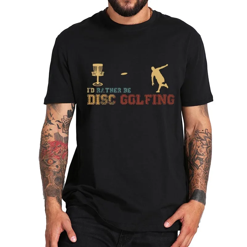 I'd Rather Be Disc Golfing T Shirt Charismatic Sport Funny T-Shirt Vintage Retro Homme EU Size Crew Neck Top Tees
I'd Rather Be Disc Golfing T Shirt Charismatic Sport Funny T-Shirt Vintage Retro Homme EU Size Crew Neck Top Tees