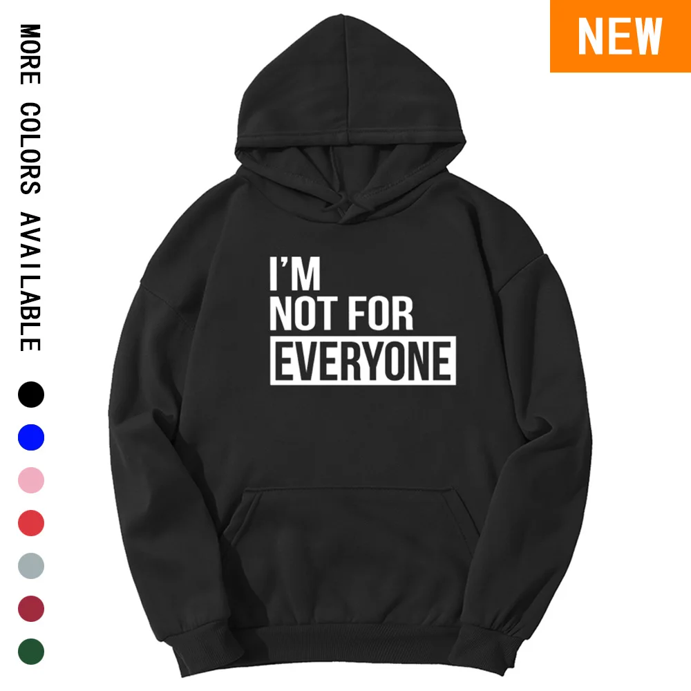 I'M NOT FOR EVERYONE Letter Hoodie Women Kpop Harajuku Kawaii Cute Gril Winter Clothes Female Loose Tops Sweatshirt
I'M NOT FOR EVERYONE Letter Hoodie Women Kpop Harajuku Kawaii Cute Gril Winter Clothes Female Loose Tops Sweatshirt