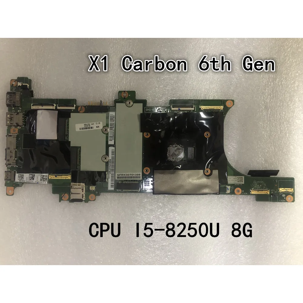 Original laptop Lenovo Thinkpad X1 Carbon 6th Gen Motherboard With CPU I5-8250U 8G 01YR208 01YR211 01YR224 01YR227
Original laptop Lenovo Thinkpad X1 Carbon 6th Gen Motherboard With CPU I5-8250U 8G 01YR208 01YR211 01YR224 01YR227