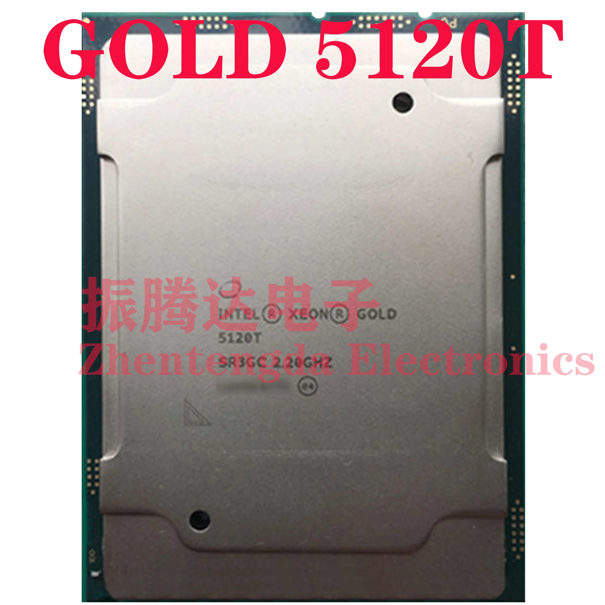 

Intel Xeon Gold 5120T CPU 2.2GHz L3-19.25MB 14 Core 28 Threads LGA-3647 Gold 5120T CPU Processor