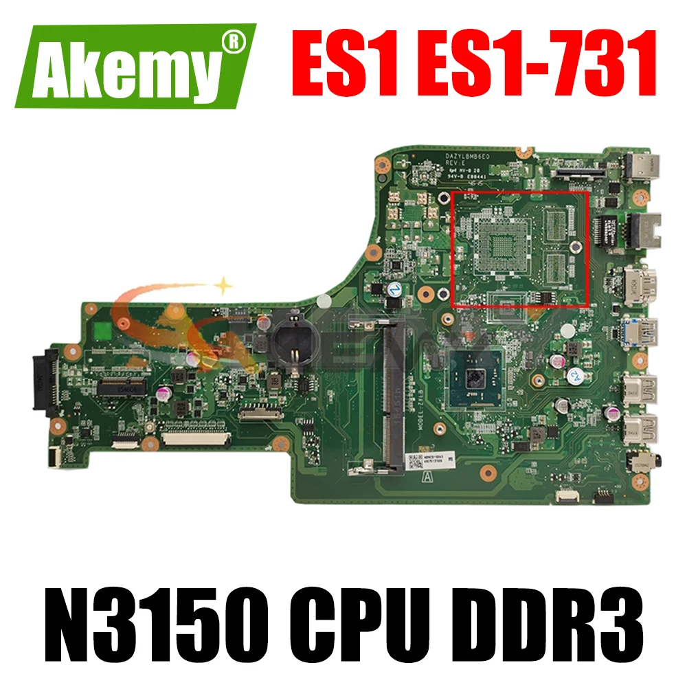 Материнская плата DAZYLBMB6E0 для ноутбука Acer Aspire ES1 ES1-731, с ядром Pentium, с процессором N3150, DDR3, 100% Протестировано
Материнская плата DAZYLBMB6E0 для ноутбука Acer Aspire ES1 ES1-731, с ядром Pentium, с процессором N3150, DDR3, 100% Протестировано