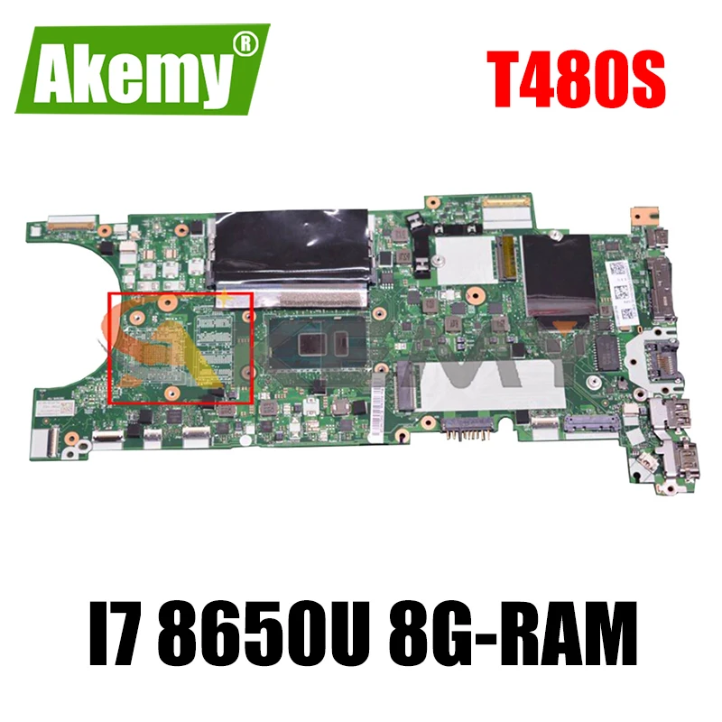 

For Lenovo Thinkpad T480S laptop motherboard NM-B471 W/ CPU i7 8650U 8G-RAM tested FRU 01LV616 02HL854 02HL858 Mainboard