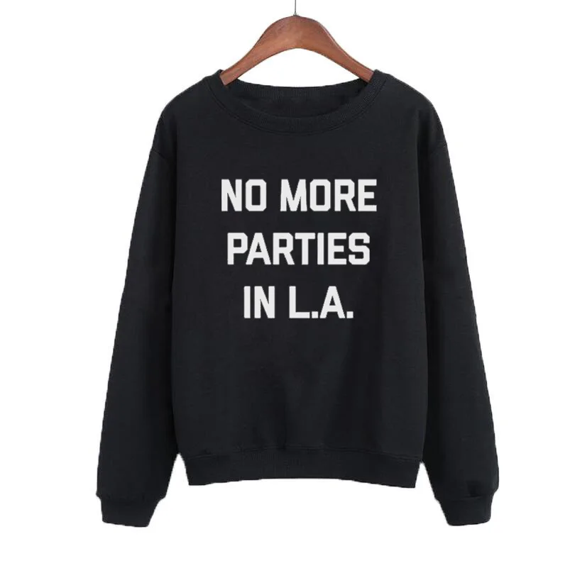 Women Jumper Crewneck Hoodies White Black Pullover No More Parties In L.A. Crewneck Sweatshirt Streetwear Song Lyrics Hip Hop
Women Jumper Crewneck Hoodies White Black Pullover No More Parties In L.A. Crewneck Sweatshirt Streetwear Song Lyrics Hip Hop