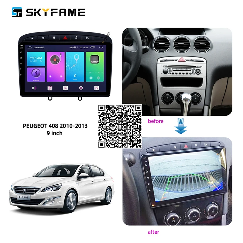 SKYFAME 4+64G Car Radio Stereo For Peugeot 408 T7 2010-2013 Android Multimedia System GPS Navigation DVD Player
SKYFAME 4+64G Car Radio Stereo For Peugeot 408 T7 2010-2013 Android Multimedia System GPS Navigation DVD Player