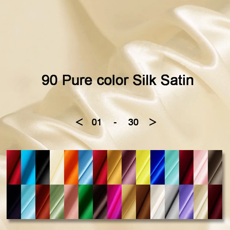 100% Mulberry Pure Silk Crepe Satin Fabric for Dress Cheongsam Width 114cm Clothing Cloth for DIY Sewing 90 Pure Color 2020 HOT
100% Mulberry Pure Silk Crepe Satin Fabric for Dress Cheongsam Width 114cm Clothing Cloth for DIY Sewing 90 Pure Color 2020 HOT