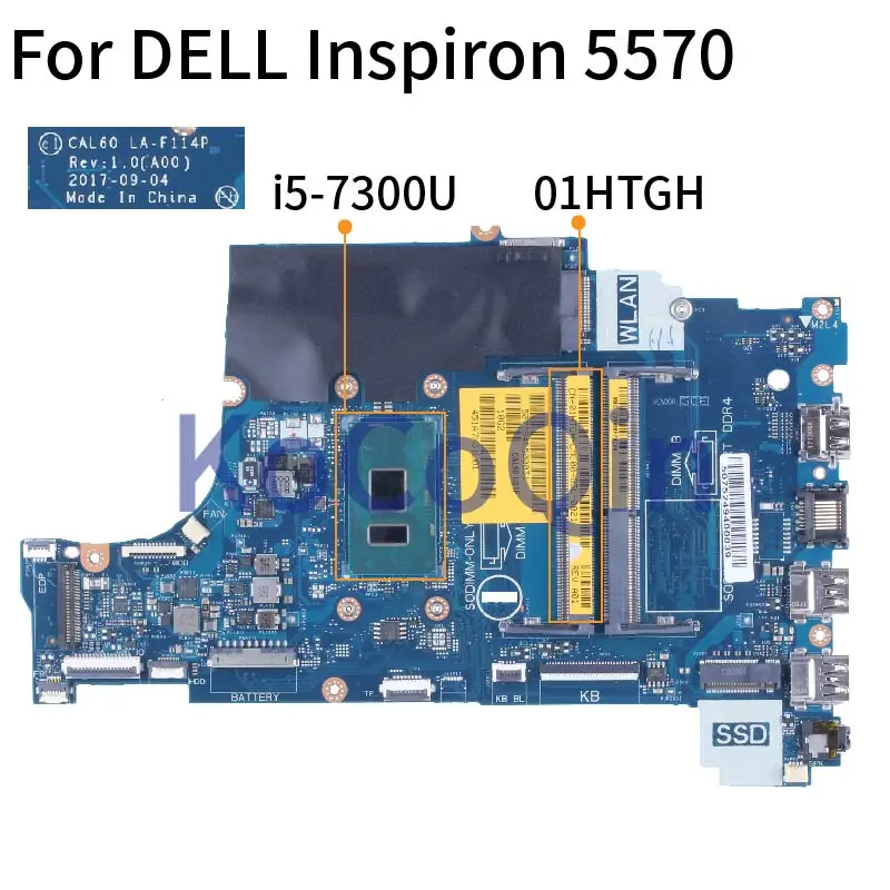 Материнская плата для ноутбука DELL Inspiron 5570 i5-7300U материнская плата для ноутбука 01HTGH LA-F114P SR340 DDR4
Материнская плата для ноутбука DELL Inspiron 5570 i5-7300U материнская плата для ноутбука 01HTGH LA-F114P SR340 DDR4