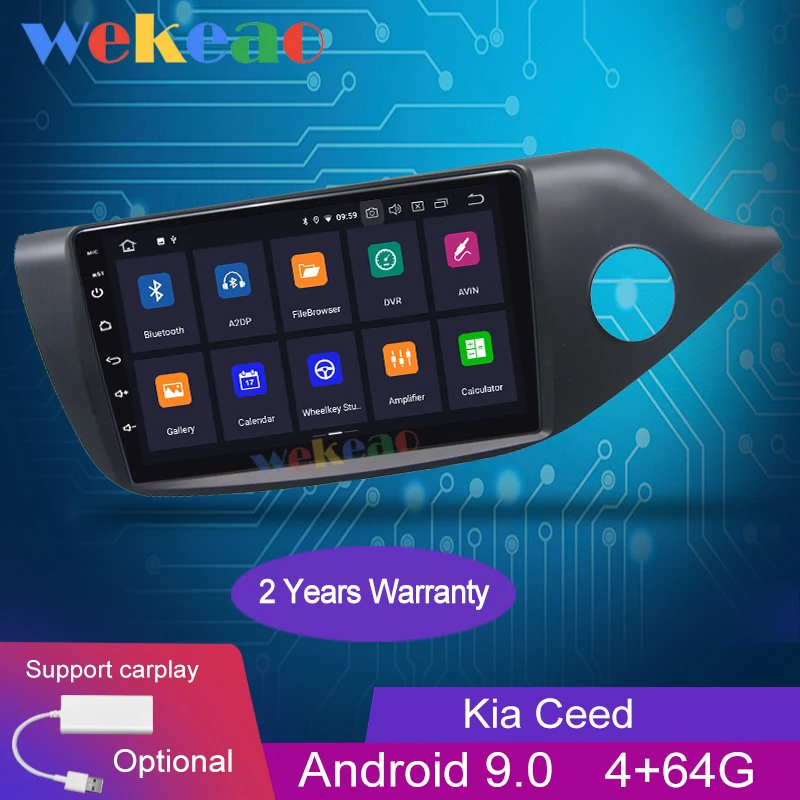 Wekeao Touch Screen 9'' 1 Din Android 9.0 Car Radio Automotivo For Kia Ceed Android Auto GPS Navigation Car Dvd Player 2012-2018
Wekeao Touch Screen 9'' 1 Din Android 9.0 Car Radio Automotivo For Kia Ceed Android Auto GPS Navigation Car Dvd Player 2012-2018