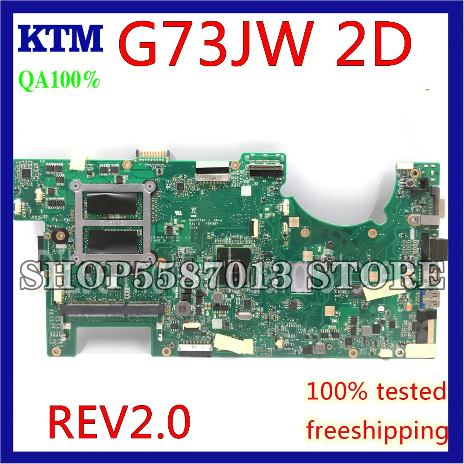 KEFU G73JW For ASUS G73 G73J G73JW Mainboard 4 slots RAM Laptop Motherboard 2D Connector REV2.0 Test work 100%
KEFU G73JW For ASUS G73 G73J G73JW Mainboard 4 slots RAM Laptop Motherboard 2D Connector REV2.0 Test work 100%