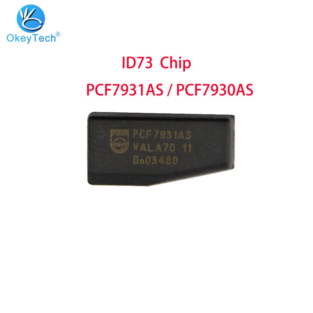 

OkeyTech Original ID73 Chip PCF7931AS /PCF7930AS Transponder Chip For Mercedes For BMW For Land Rover keys PCF7930 PCF7931 Chip