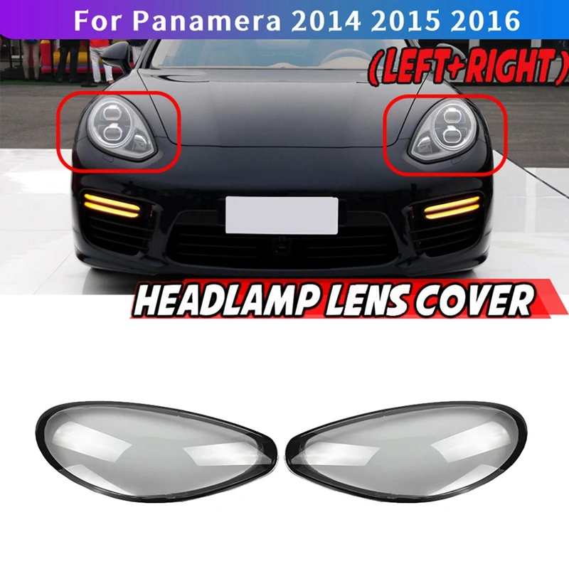Pair Left+Right for Porsche Panamera 2014 2015 2016 Car Headlight Lens Cover Head Light Lampshade Front Auto Light Shell
Pair Left+Right for Porsche Panamera 2014 2015 2016 Car Headlight Lens Cover Head Light Lampshade Front Auto Light Shell