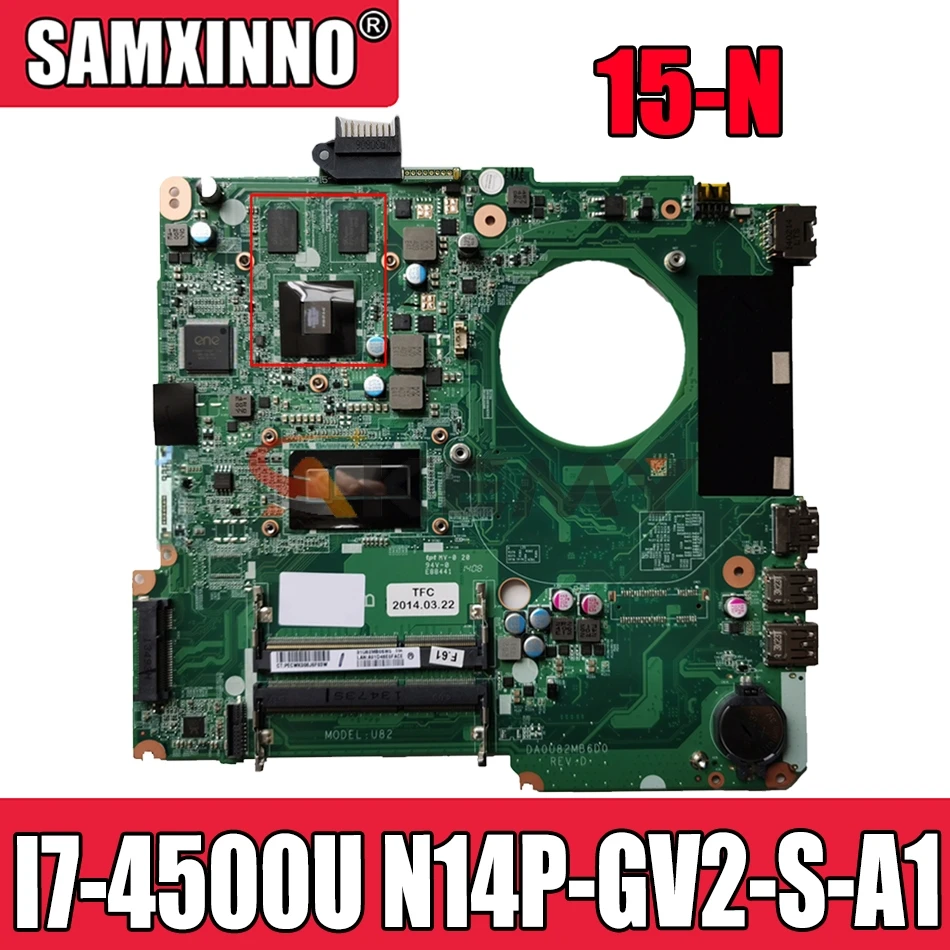 DA0U82MB6D0 материнская плата для ноутбука HP Pavilion 15-N 15-n005TX 15'6 материнская плата DA0U82MB6D0 SR16Z I7-4500U N14P-GV2-S-A1
DA0U82MB6D0 материнская плата для ноутбука HP Pavilion 15-N 15-n005TX 15'6 материнская плата DA0U82MB6D0 SR16Z I7-4500U N14P-GV2-S-A1