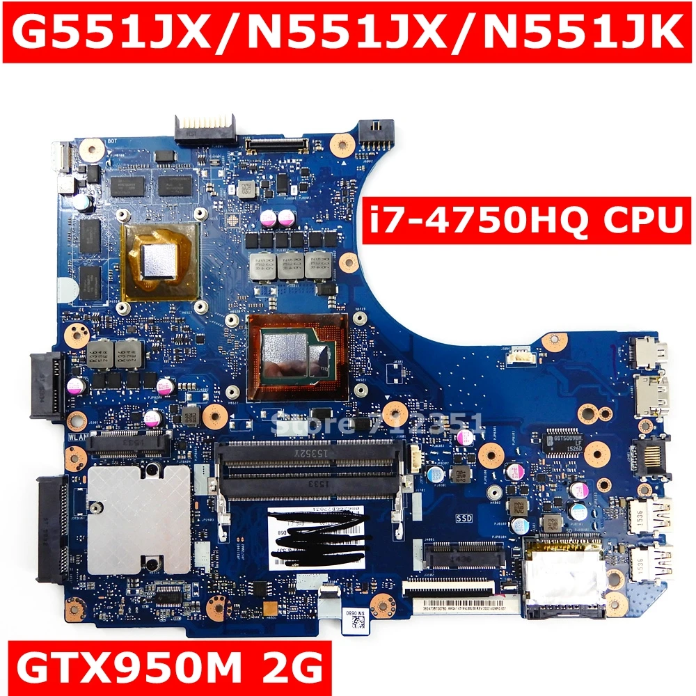 G551JX i7-4750HQ Процессор GTX950M Материнская плата ASUS N551JX G551JM N551J G551JK N551JW N551JM ноутбука 90NB08C0