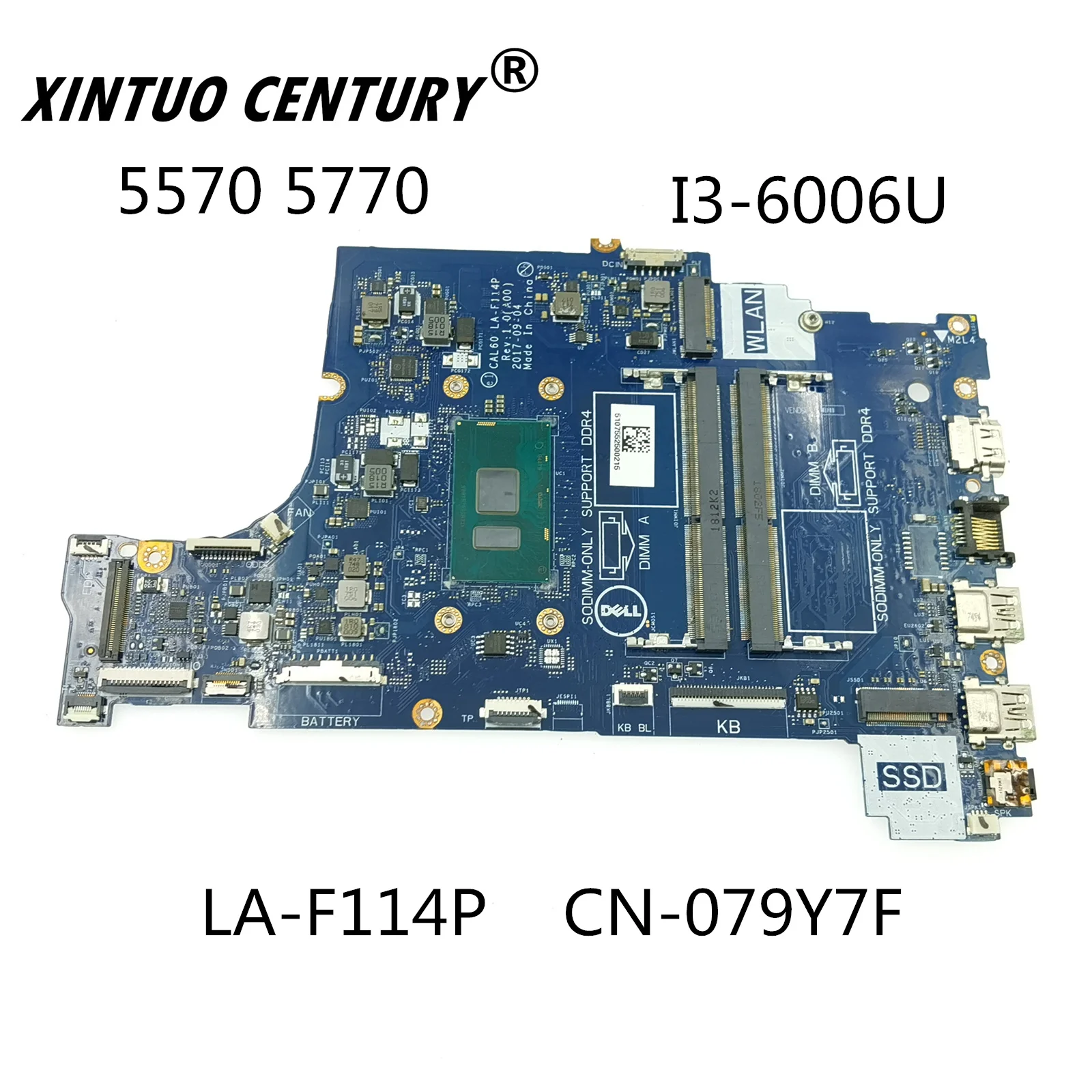 Материнская плата для ноутбука Dell Inspiron 5570 5770, фотосессия, модель 079Y7F 79Y7F, материнская плата I3-6006U, процессор DDR4 100%, тест
Материнская плата для ноутбука Dell Inspiron 5570 5770, фотосессия, модель 079Y7F 79Y7F, материнская плата I3-6006U, процессор DDR4 100%, тест