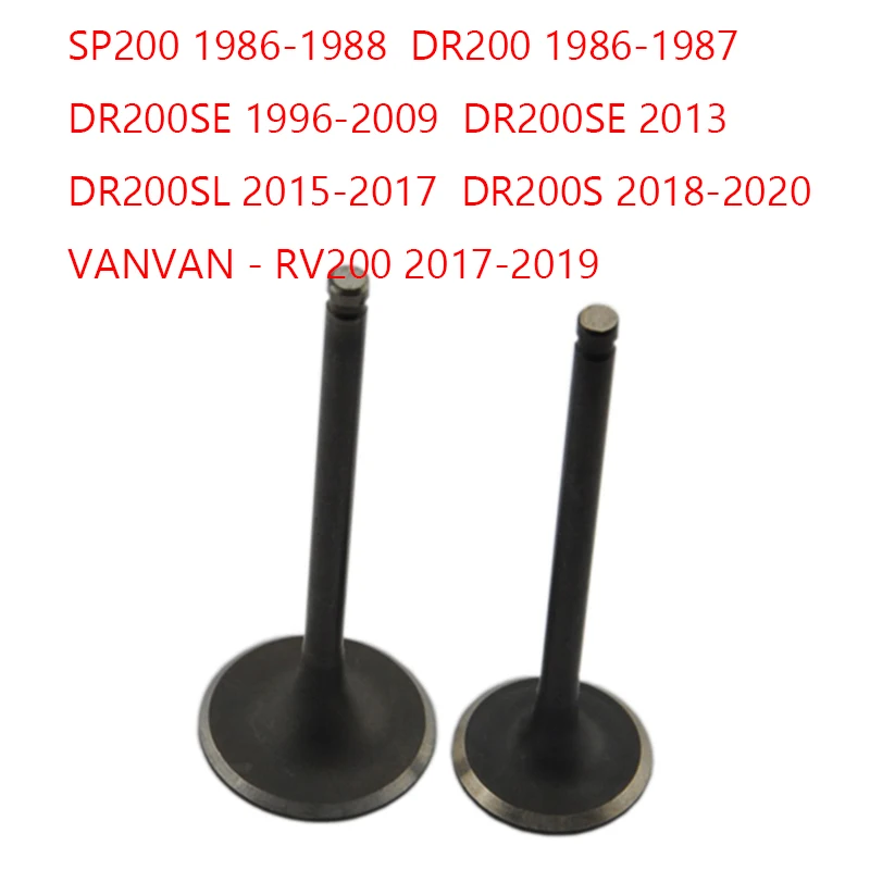 Motorcycle Engine Intake and Exhaust Valves For Suzuki DR200 86-87 SP200 86-88 DR200SE DR200SL DR200S VANVAN RV200
Motorcycle Engine Intake and Exhaust Valves For Suzuki DR200 86-87 SP200 86-88 DR200SE DR200SL DR200S VANVAN RV200