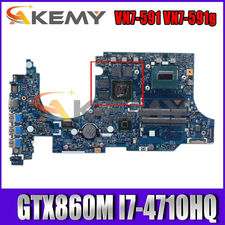 

AKEMY NBMQL11002 NB.MQL11.002 448.02W05.0011 Main board For acer VN7-591 VN7-591g laptop mothebroard GTX860M SR1PX I7-4710HQ