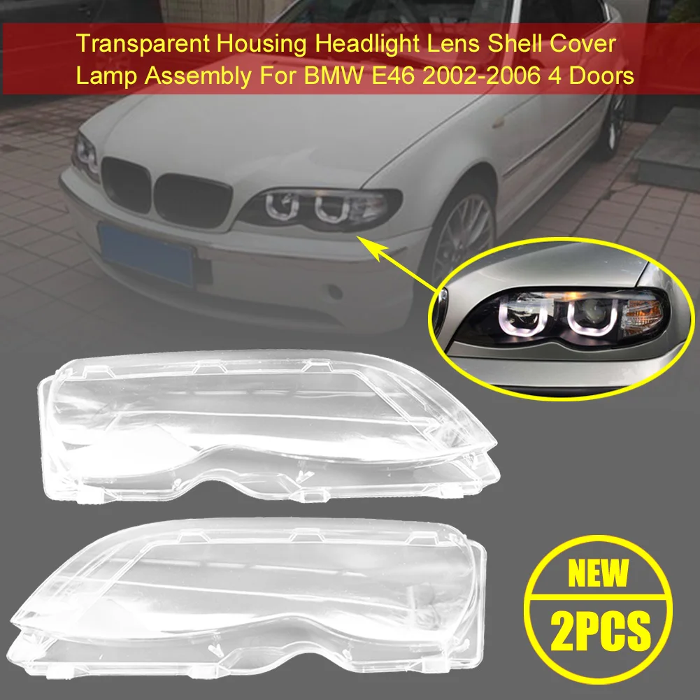 New 2 Pcs Transparent Housing Headlight Lens Shell Cover Lamp Assembly For BMW E46 2002-2006 4 Doors
New 2 Pcs Transparent Housing Headlight Lens Shell Cover Lamp Assembly For BMW E46 2002-2006 4 Doors