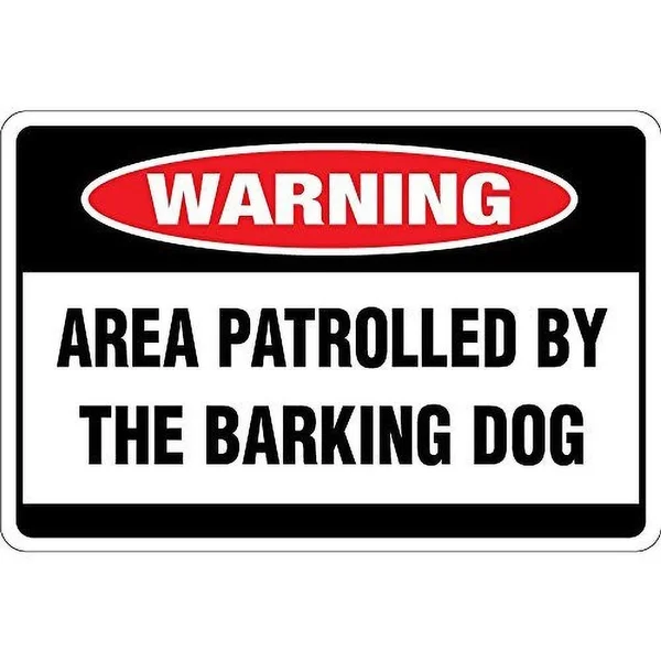 Warning Area Patrolled by The Barking Dog Retro tin sign nostalgic ornament metal poster garage art deco bar cafe shop
Warning Area Patrolled by The Barking Dog Retro tin sign nostalgic ornament metal poster garage art deco bar cafe shop