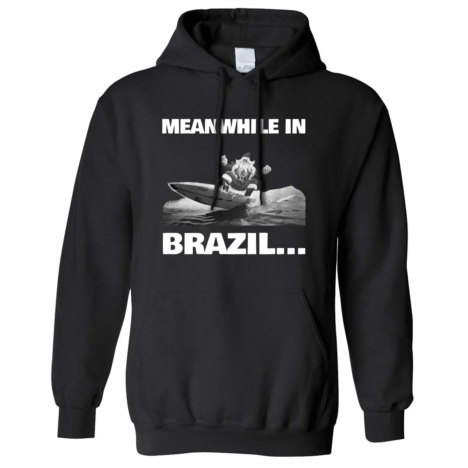 Joke Christmas Hoodie Hood Meanwhile In Brazil Santa Claus Xmas Winter Men Hoodie
Joke Christmas Hoodie Hood Meanwhile In Brazil Santa Claus Xmas Winter Men Hoodie