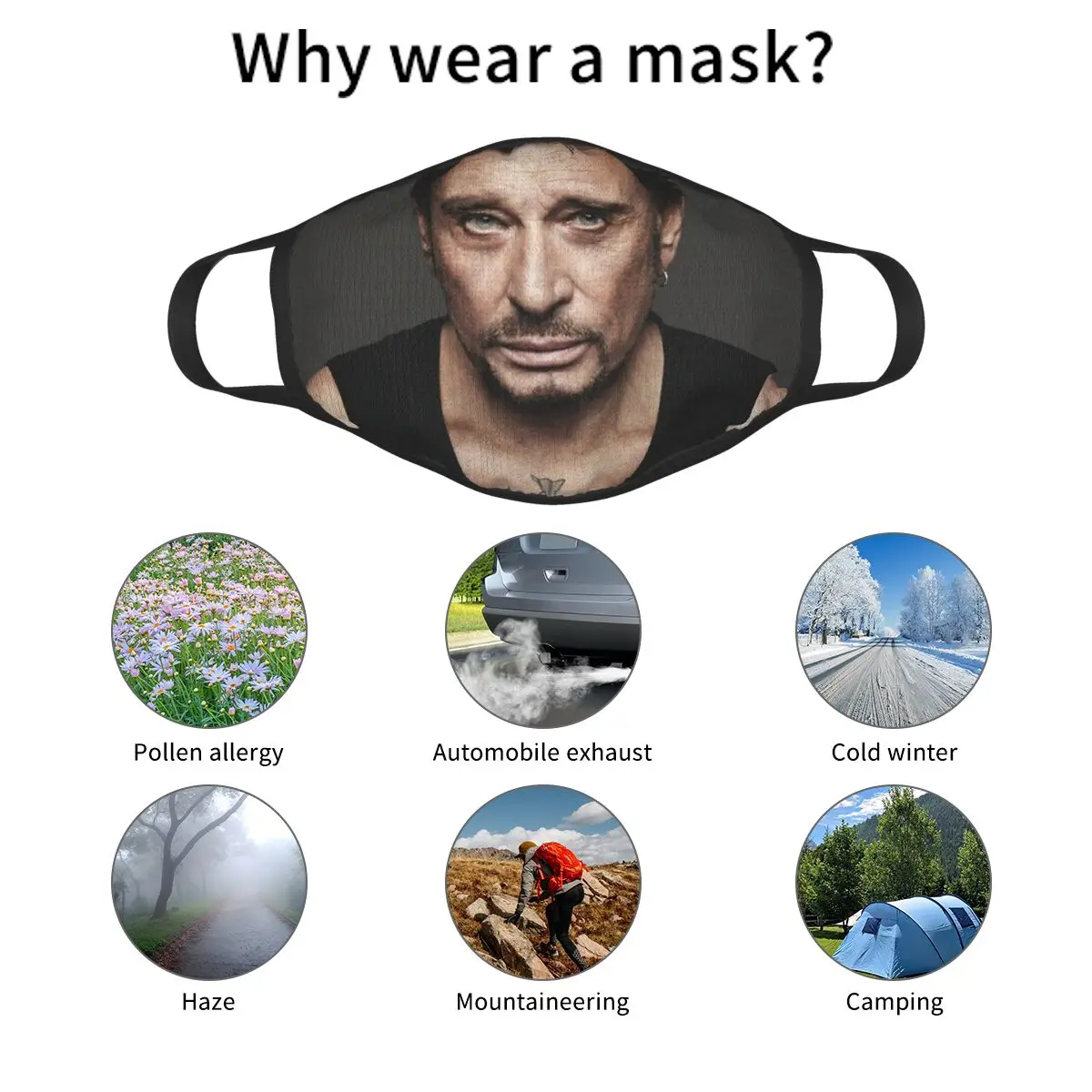 Johnny Hallyday Reusable Mouth Face Mask Rock Music French Singer Anti Haze Mask Protection Cover Respirator Mouth Muffle
Johnny Hallyday Reusable Mouth Face Mask Rock Music French Singer Anti Haze Mask Protection Cover Respirator Mouth Muffle
