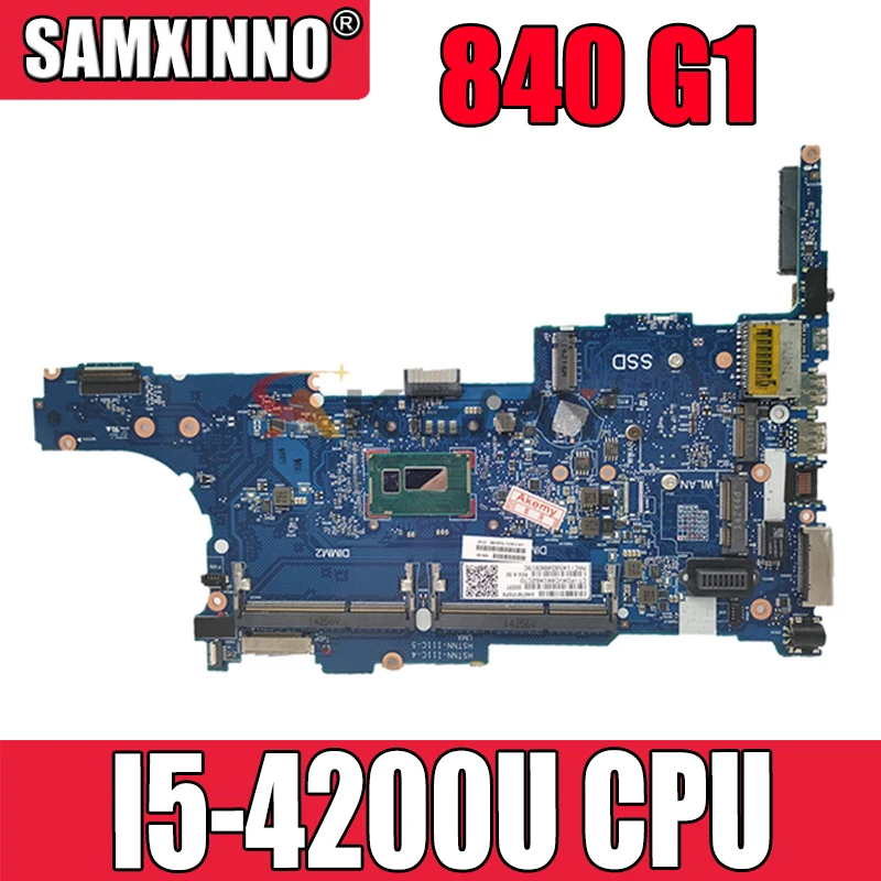 Материнская плата 840 для ноутбука HP ELITEBOOK I5-4200U G1 840-G1 процессор 6050A2560201-MB-A03