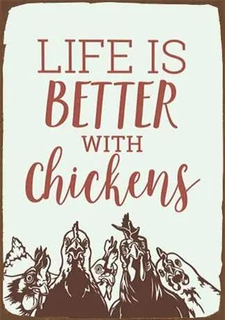 Life is Better with Chicken, Chicken Farm, Chicken Decor , Farm Home, Farmer, Chicken Decor, Metal Sign 8x12 inch Poster SP200
Life is Better with Chicken, Chicken Farm, Chicken Decor , Farm Home, Farmer, Chicken Decor, Metal Sign 8x12 inch Poster SP200