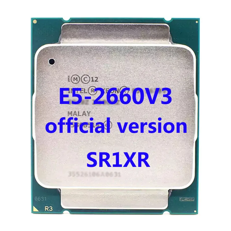 E5-2660V3 официальный Verasion SR1XR Intel ЦП Xeon процессор 2,60 ГГц 16-Core Натяжной канат длиной 25 м 3TPD 105W FCLGA2011-3 для X99 материнская плата
E5-2660V3 официальный Verasion SR1XR Intel ЦП Xeon процессор 2,60 ГГц 16-Core Натяжной канат длиной 25 м 3TPD 105W FCLGA2011-3 для X99 материнская плата