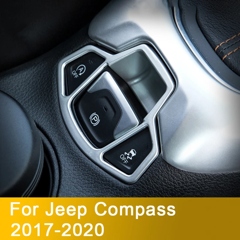 Brake Handbrake Button Center Console Cover Trim Bezel Molding Kit Car Styling For Jeep Compass 2017 2018 2019 2020 Accessories
Brake Handbrake Button Center Console Cover Trim Bezel Molding Kit Car Styling For Jeep Compass 2017 2018 2019 2020 Accessories