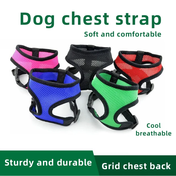 Dog Harness Vest Adjustable Soft Breathable Dog Harness Nylon Mesh Vest Harness for Dogs Puppy Collar Cat Pet Dog Chest Strap
Dog Harness Vest Adjustable Soft Breathable Dog Harness Nylon Mesh Vest Harness for Dogs Puppy Collar Cat Pet Dog Chest Strap