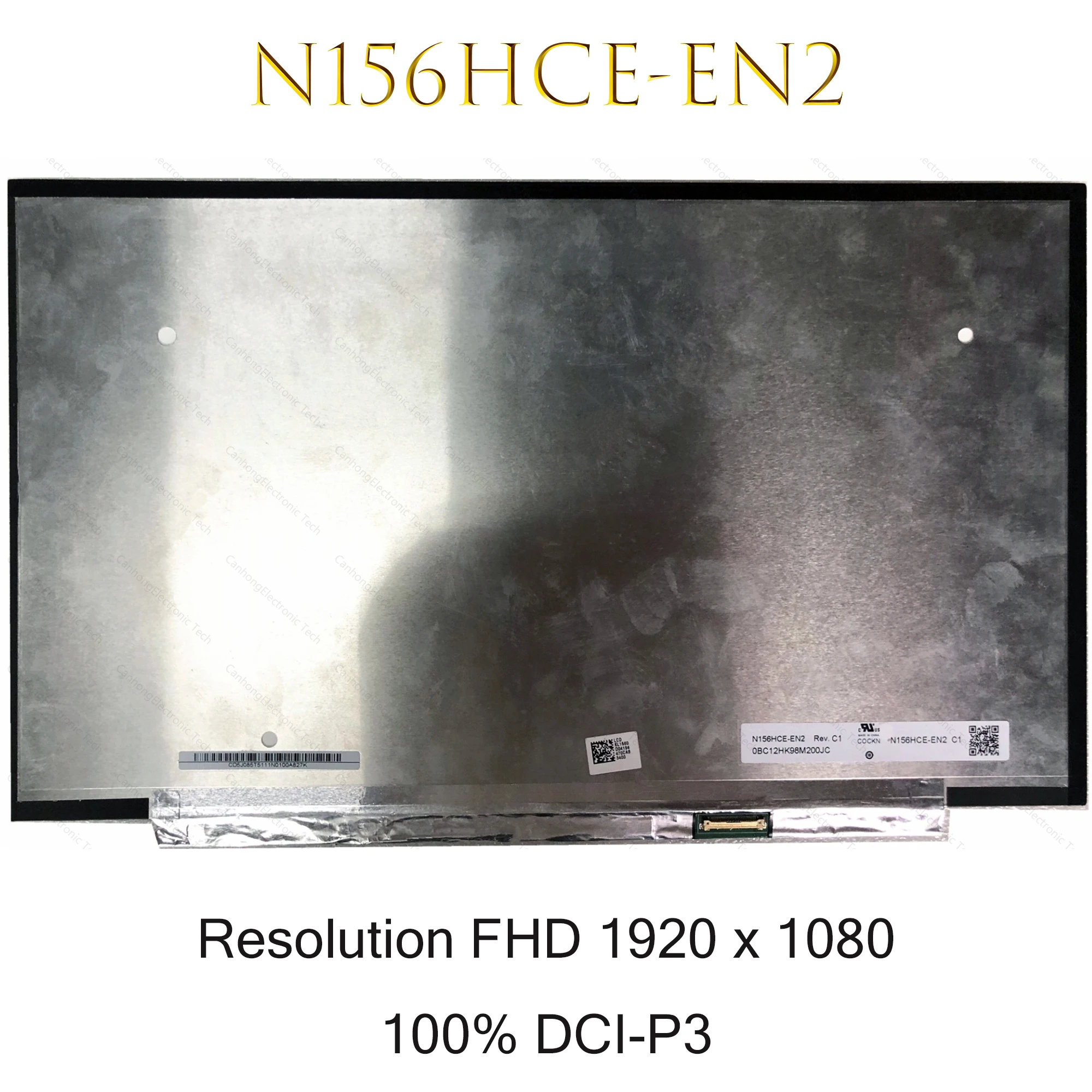 N156HCE-EN2 15,6 "ЖК-экран N156HCE EN2 FHD edp 30pin 1920*1080 IPS matrix 100% DCI-P3
N156HCE-EN2 15,6 "ЖК-экран N156HCE EN2 FHD edp 30pin 1920*1080 IPS matrix 100% DCI-P3