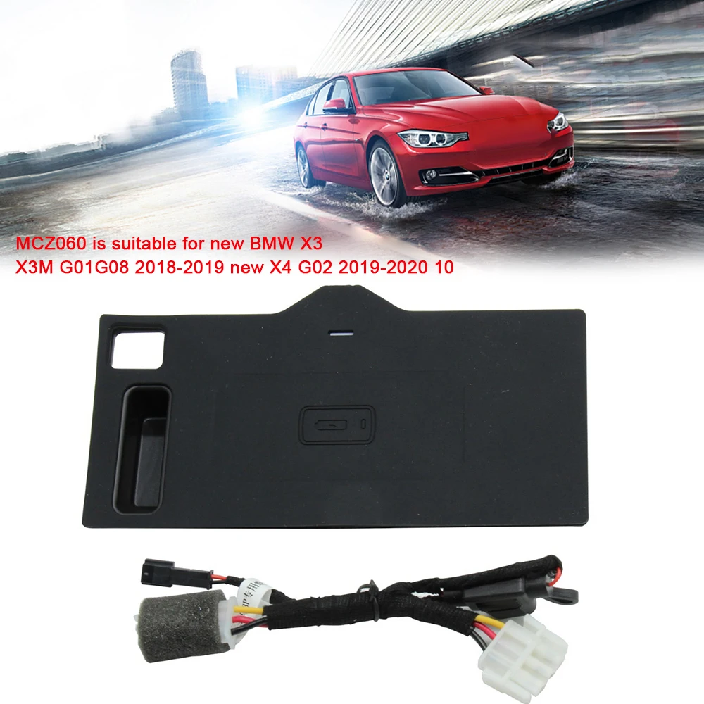 Car Wireless Charger MCZ060 Fast Charging Phone Charger for BMW X3/X3M G01/G08 2018-2019 New X4 G02 2019-2020
Car Wireless Charger MCZ060 Fast Charging Phone Charger for BMW X3/X3M G01/G08 2018-2019 New X4 G02 2019-2020