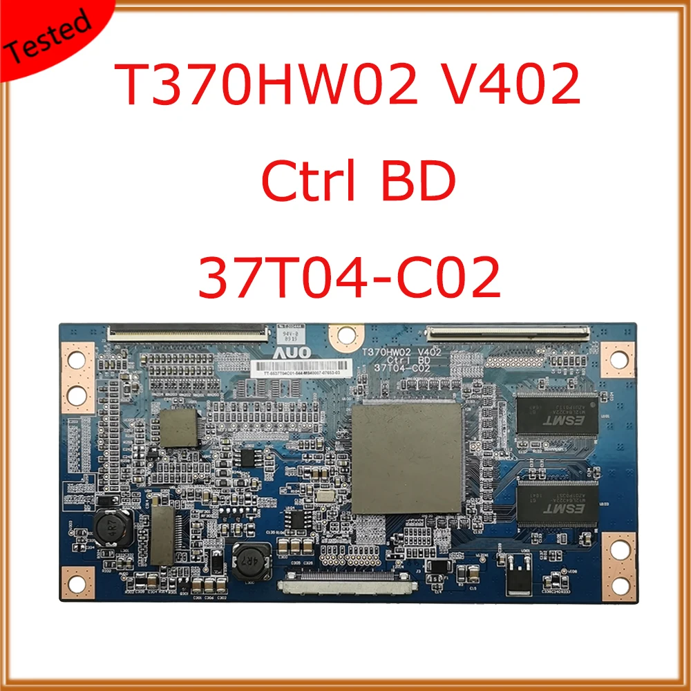 T370HW02 V402 Ctrl BD 37T04 C02 T con платы для телевизора оригинальное оборудование плата