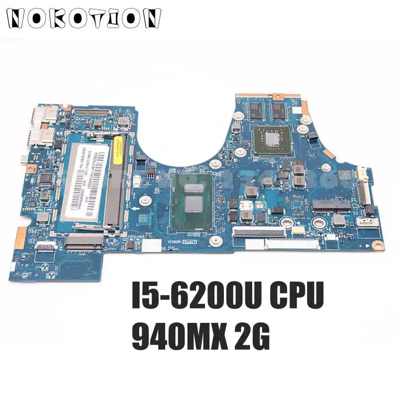 NOKOTION 5B20L47301 BIUY2 Y3 LA-D471P For Lenovo 710-14ISK Laptop Motherboard SR2EY I5-6200U CPU DDR4 Geforce 940MX 2G
NOKOTION 5B20L47301 BIUY2 Y3 LA-D471P For Lenovo 710-14ISK Laptop Motherboard SR2EY I5-6200U CPU DDR4 Geforce 940MX 2G