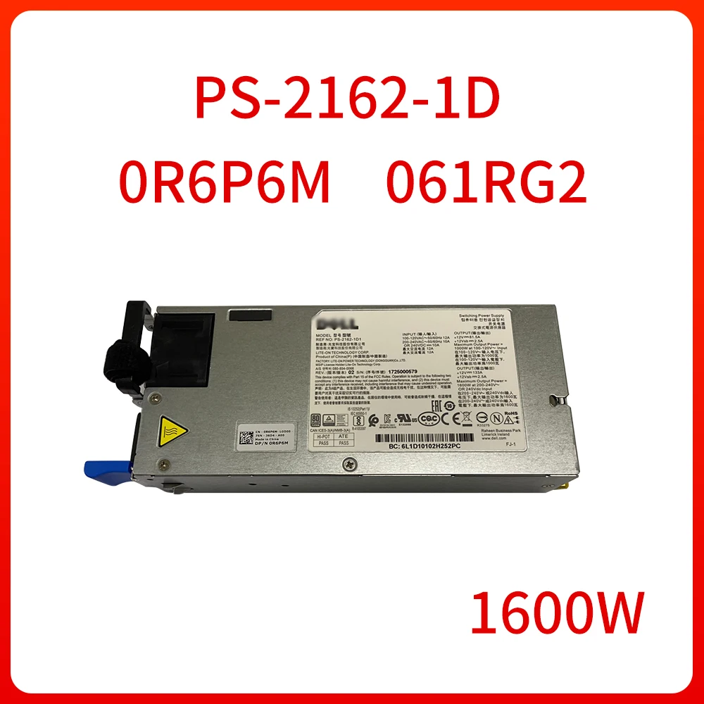 

Power 1600W PS-2162-1D R6P6M 61RG2 0R6P6M 061RG2 For DELL switching power supply module Original