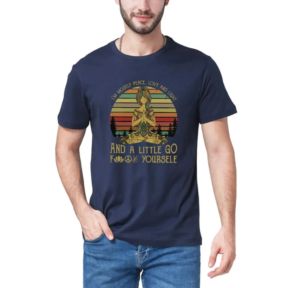 I'm Mostly Peace Love and Light and A Little Go Vintage Yoga Summer Men's 100% short sleeves T-Shirt Humor Gift women Top tee
I'm Mostly Peace Love and Light and A Little Go Vintage Yoga Summer Men's 100% short sleeves T-Shirt Humor Gift women Top tee