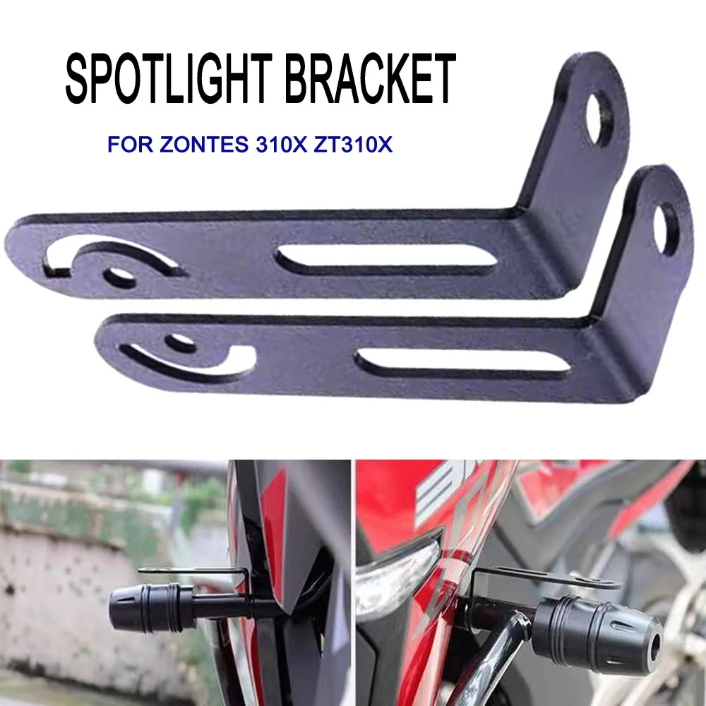 For Zontes 310x 310X 310 Motorcycle Fog lamp Spotlight Bracket Holder Spot Light Mount ZT310X ZT 310X
For Zontes 310x 310X 310 Motorcycle Fog lamp Spotlight Bracket Holder Spot Light Mount ZT310X ZT 310X