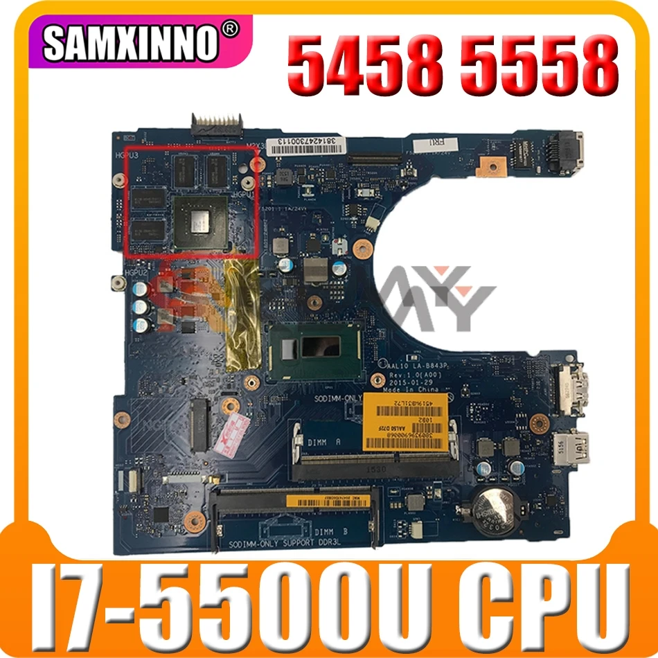 Original Laptop motherboard For DELL Inspiron 5458 5558 5758 I7-5500U SR23W N16V-GM-B1 Mainboard CN-0V2X3C 0V2X3C AAL10 LA-B843P
Original Laptop motherboard For DELL Inspiron 5458 5558 5758 I7-5500U SR23W N16V-GM-B1 Mainboard CN-0V2X3C 0V2X3C AAL10 LA-B843P