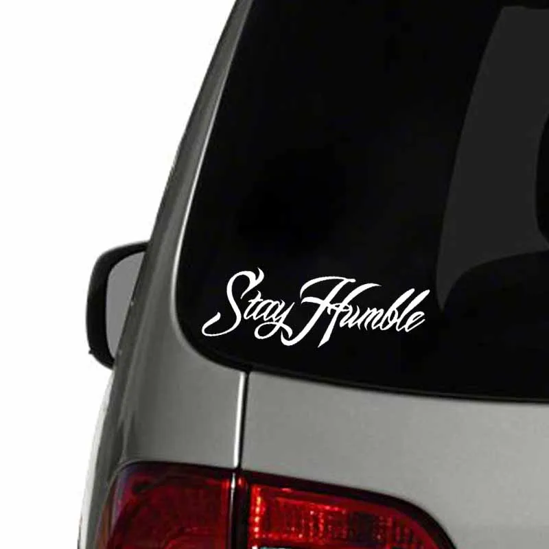 STAY HUMBLE Suv Car Window Decals Funny Decals for Car Window Motorcycle Bodywork Car Decorative Interior KK15*5cm 
STAY HUMBLE Suv Car Window Decals Funny Decals for Car Window Motorcycle Bodywork Car Decorative Interior KK15*5cm