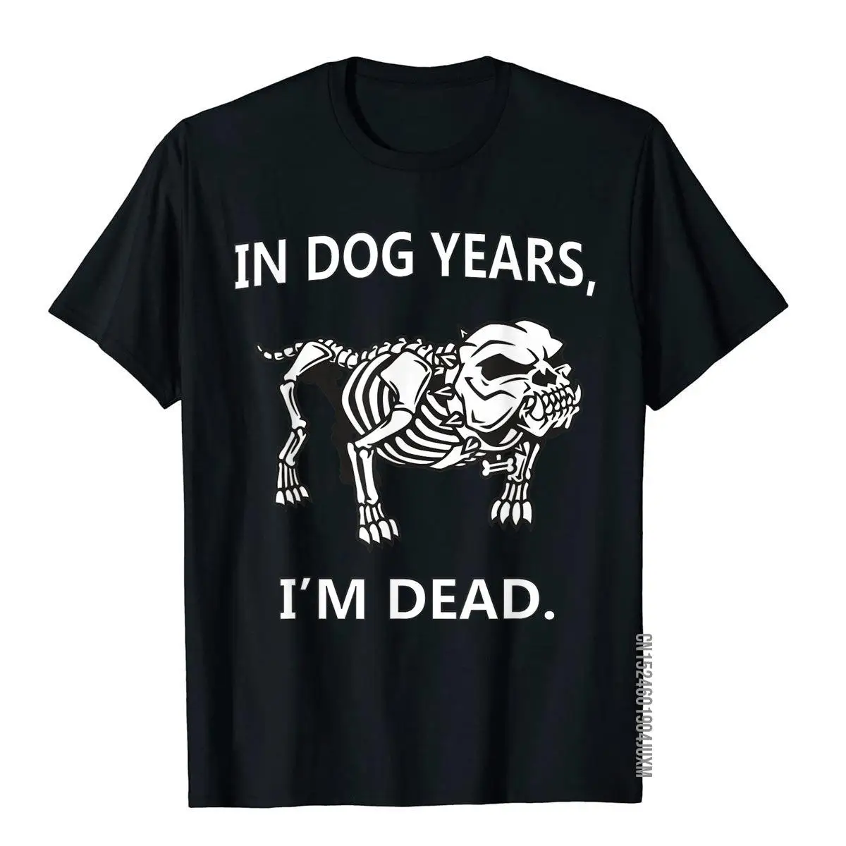 In Dog Years I'm Dead Funny Sayings T-Shirt Great Gifts Prevalent Print T Shirts Cotton Tops T Shirt For Men Birthday
In Dog Years I'm Dead Funny Sayings T-Shirt Great Gifts Prevalent Print T Shirts Cotton Tops T Shirt For Men Birthday
