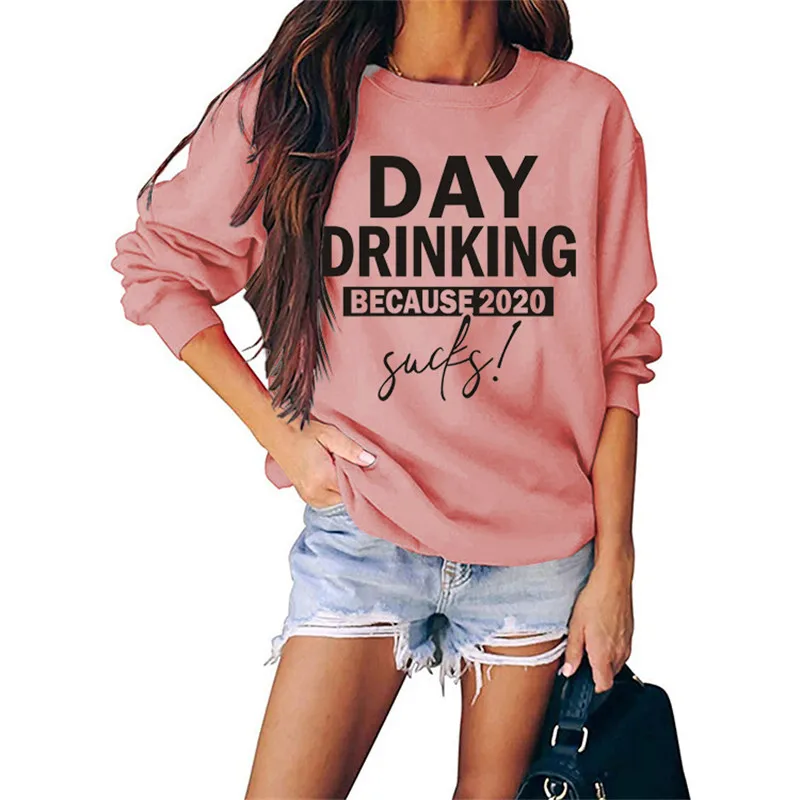 Women Hoodies DAY DRINKING BECAUSE 2020 Print Oversized Pullover Casual Sweatshirt O-neck Long Sleeve Hoodie Streetwear Female
Women Hoodies DAY DRINKING BECAUSE 2020 Print Oversized Pullover Casual Sweatshirt O-neck Long Sleeve Hoodie Streetwear Female
