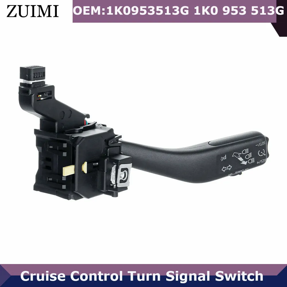Cruise Control Turn Signal Switch 1K0 953 513 G 1K0953513 For VW Jetta Golf 5 6 MK6 GTI MK5 Tiguan Rabbit Car Accessories
Cruise Control Turn Signal Switch 1K0 953 513 G 1K0953513 For VW Jetta Golf 5 6 MK6 GTI MK5 Tiguan Rabbit Car Accessories