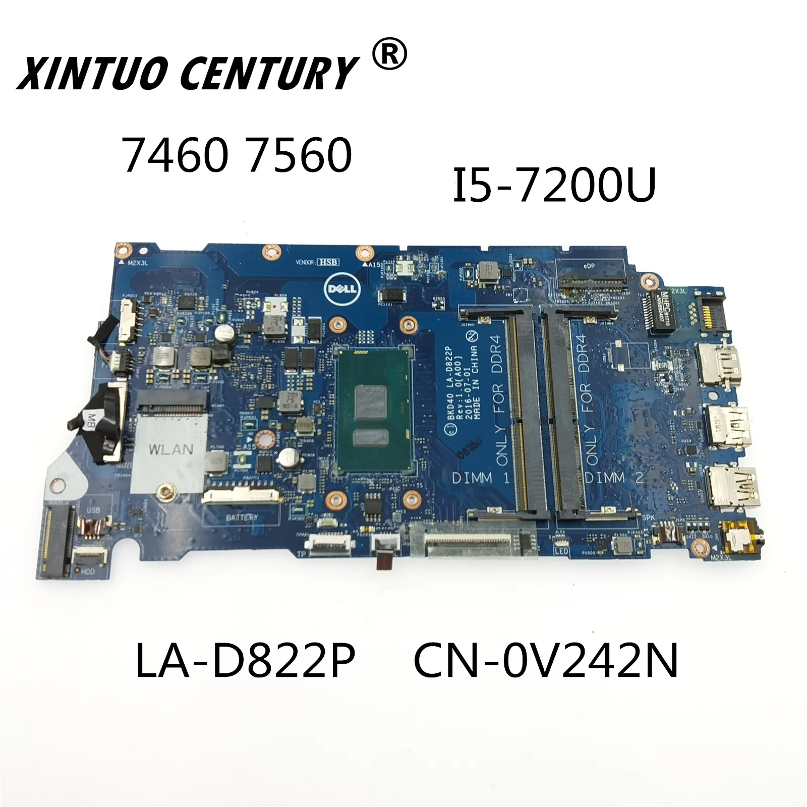 

LA-D822P CN-0V242N 0V242N V242N For DELL Vostro 5468 7460 7560 Laptop motherboard BKD40 With SR2ZU I5-7200 100% working well