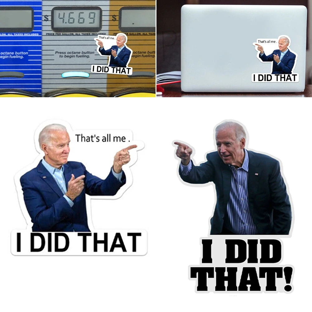 100pcs Car Sticker Decals President Joe Biden Funny Sticker That's All Me I Did That Car Styling Decoration Exterior Accessories
100pcs Car Sticker Decals President Joe Biden Funny Sticker That's All Me I Did That Car Styling Decoration Exterior Accessories