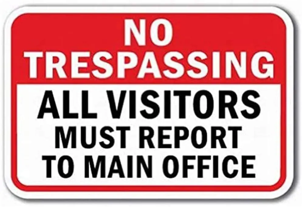 No Trespassing All Visitors Must Report to Main Office Road Unique Style Metal Tin Sign Vintage Look Metal Plate Poster Plaque
No Trespassing All Visitors Must Report to Main Office Road Unique Style Metal Tin Sign Vintage Look Metal Plate Poster Plaque