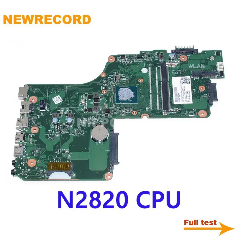 NEWRECORD V000325170 DB10BM-6050A2623101-MB-A02 For Toshiba Satellite C50 C55-A Laptop Motherboard N2820 CPU 2.13GHz DDR3
NEWRECORD V000325170 DB10BM-6050A2623101-MB-A02 For Toshiba Satellite C50 C55-A Laptop Motherboard N2820 CPU 2.13GHz DDR3