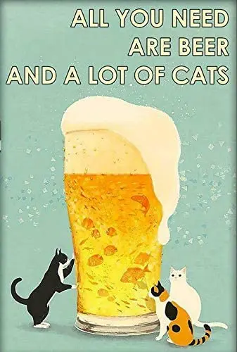 Metal Sign All You Need is Beer and A Lot of Cats Tin Signs New Year Easter Wall Decoration Bar Pub Family Cafe Signs
Metal Sign All You Need is Beer and A Lot of Cats Tin Signs New Year Easter Wall Decoration Bar Pub Family Cafe Signs