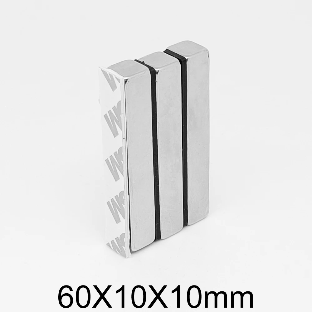 

1/2/5/10PCS 60x10x10mm Thick Sheet Powerful Strong Magnetic Magnets With 3M Tape 60*10*10 Block Permanent NdFeB Magnet 60x10x10