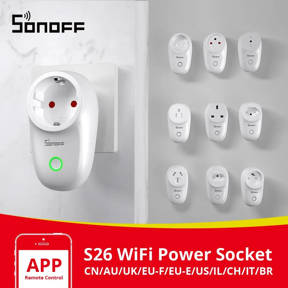 Itead SONOFF S26 Wifi умный штекер переключатель EU E/EU F/UK/AU/US/BR/IT/IL/CH/CN таймер настенный